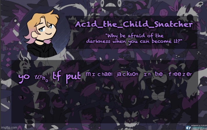 . | yo 𝓌ₕₒ tf put ᵐᶦᶜʰᵃᵉˡ ʲᵃᶜᵏˢᵒⁿ ᶦⁿ ᵗʰᵉ ᶠʳᵉᵉᶻᵉʳ | made w/ Imgflip meme maker