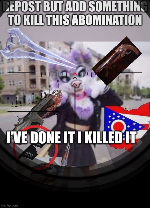 I’VE DONE IT I KILLED IT | image tagged in reposts | made w/ Imgflip meme maker