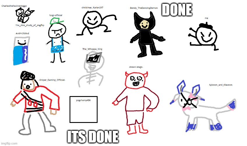 its done. i can now rest | DONE; ITS DONE | made w/ Imgflip meme maker