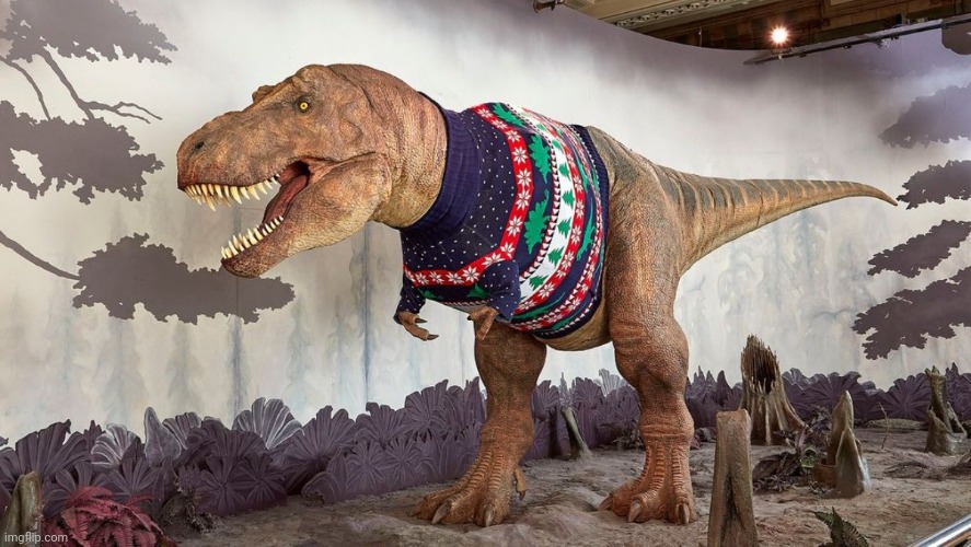 Just a Festive Rex | image tagged in a festive rex | made w/ Imgflip meme maker