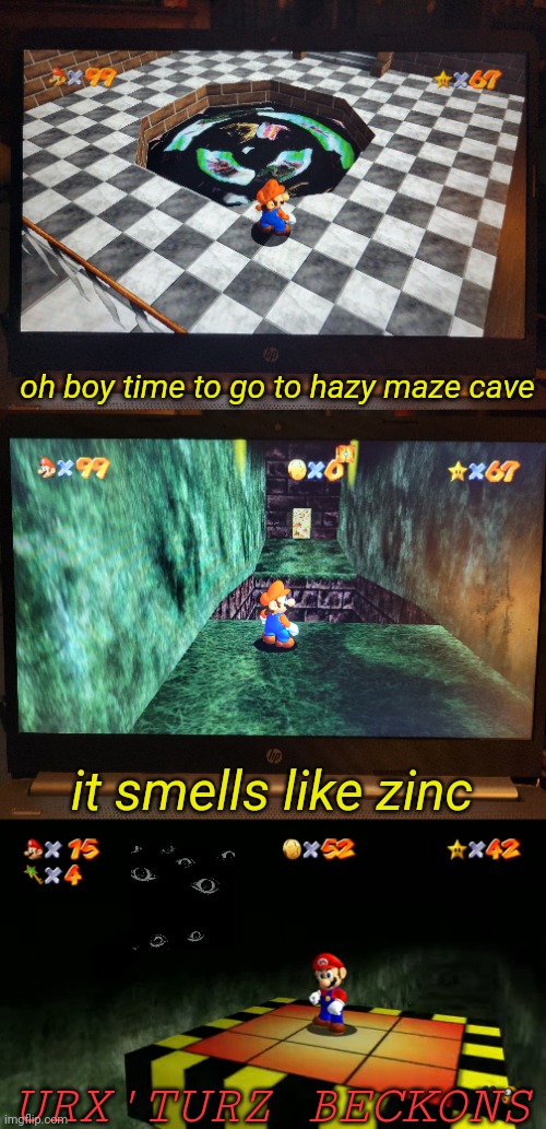 more epic render96 stuff!!! | oh boy time to go to hazy maze cave it smells like zinc URX'TURZ BECKONS | made w/ Imgflip meme maker