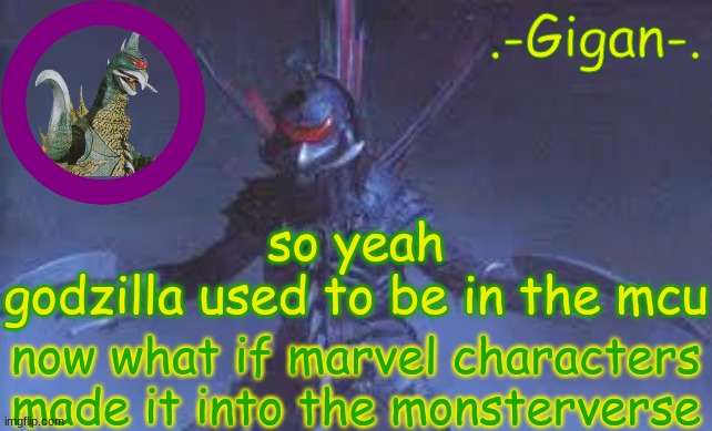 hbjhjk | so yeah
godzilla used to be in the mcu; now what if marvel characters made it into the monsterverse | made w/ Imgflip meme maker