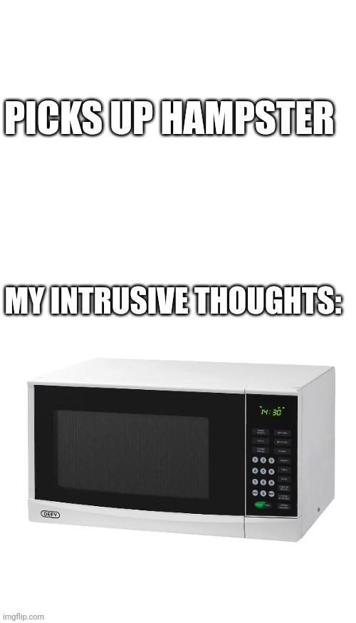 Snap crackle pop | image tagged in memes,microwave,intrusive thoughts,shitpost,based | made w/ Imgflip meme maker
