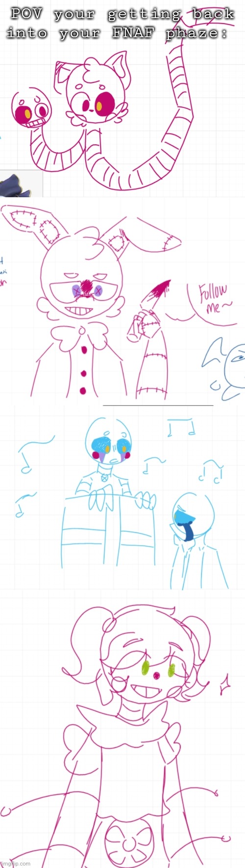 Some fnaf doodles of mine, from Whiteboard | POV your getting back into your FNAF phaze: | image tagged in whiteboard,fnaf,drawings,why are you reading the tags | made w/ Imgflip meme maker