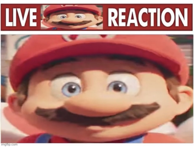 I need an idea | image tagged in live mario reaction | made w/ Imgflip meme maker