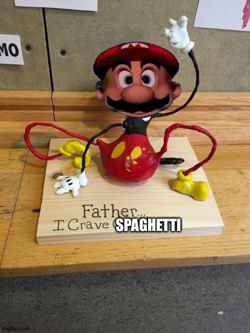 Father I Crave Spaghetti | SPAGHETTI | image tagged in father i crave cheddar | made w/ Imgflip meme maker