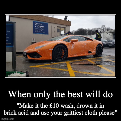 Hand car wash | image tagged in funny,demotivationals | made w/ Imgflip demotivational maker