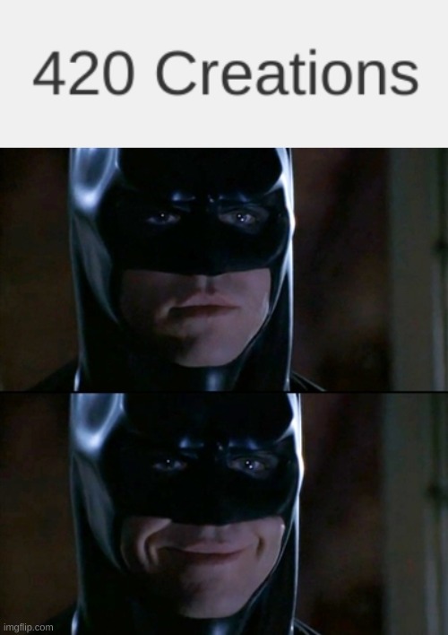 Noice | image tagged in memes,batman smiles | made w/ Imgflip meme maker