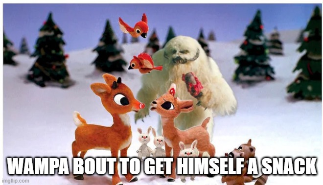 Wampa Gift | WAMPA BOUT TO GET HIMSELF A SNACK | image tagged in star wars,rudolph,wampa,reindeer | made w/ Imgflip meme maker