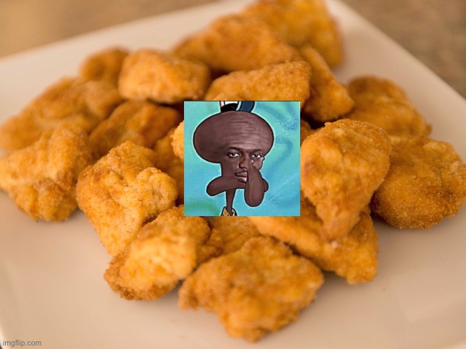 Chicken Nuggets | image tagged in chicken nuggets | made w/ Imgflip meme maker