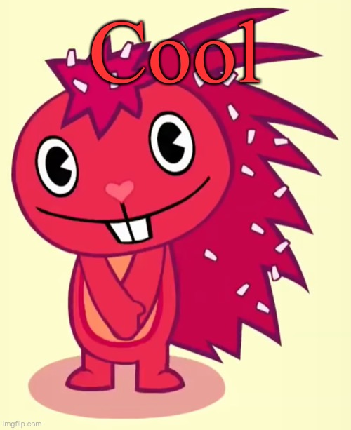 Cute Flaky (HTF) | Cool | image tagged in cute flaky htf | made w/ Imgflip meme maker