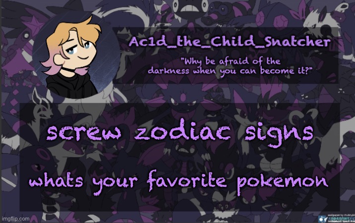 . | screw zodiac signs; whats your favorite pokemon | made w/ Imgflip meme maker