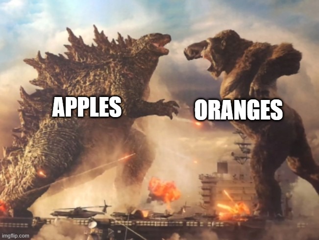 Godzilla as apples and Kong as oranges | ORANGES; APPLES | image tagged in godzilla vs kong,godzilla,king kong,apples,oranges,debate | made w/ Imgflip meme maker