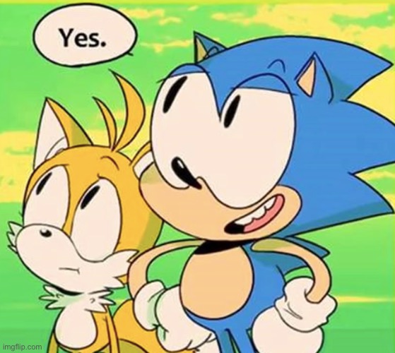 Sonic yes | image tagged in sonic yes | made w/ Imgflip meme maker