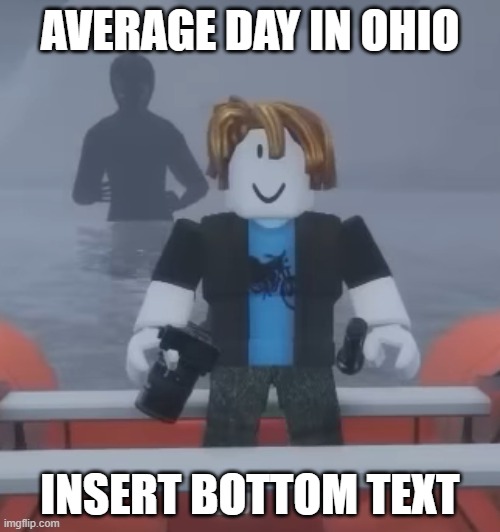 Day In Ohio - Imgflip