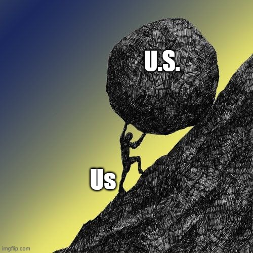 Anyone else feeling this way? | U.S. Us | image tagged in government corruption | made w/ Imgflip meme maker