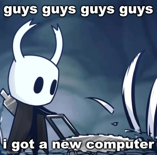 and also pokemon scarlet | guys guys guys guys; i got a new computer | image tagged in my dad when i have a father and grass | made w/ Imgflip meme maker