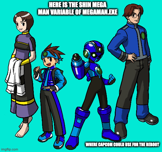 Shin Mega Man Variable Megaman.EXE | HERE IS THE SHIN MEGA MAN VARIABLE OF MEGAMAN.EXE; WHERE CAPCOM COULD USE FOR THE REBOOT | image tagged in megaman,megaman battle network,memes | made w/ Imgflip meme maker