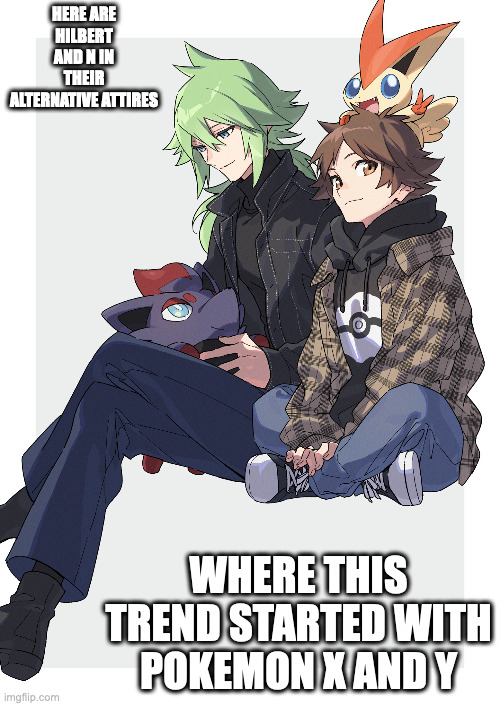 Trainers With Alternative Attires | HERE ARE HILBERT AND N IN THEIR ALTERNATIVE ATTIRES; WHERE THIS TREND STARTED WITH POKEMON X AND Y | image tagged in pokemon,memes | made w/ Imgflip meme maker