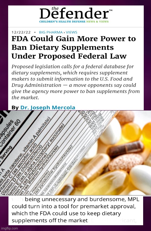 FDA wants to Limit Your Access to Supplements. Would rather you buy their Patented Drugs | image tagged in memes,vitamins,supplements,big pharma wants to control your health,big government leftists can kissmyass | made w/ Imgflip meme maker