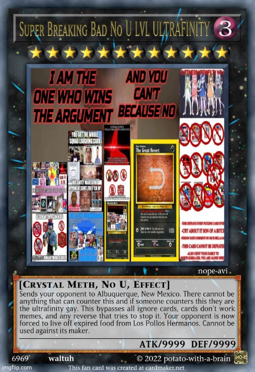 This is an old one | image tagged in super breaking bad no u lvl ultrafinity | made w/ Imgflip meme maker