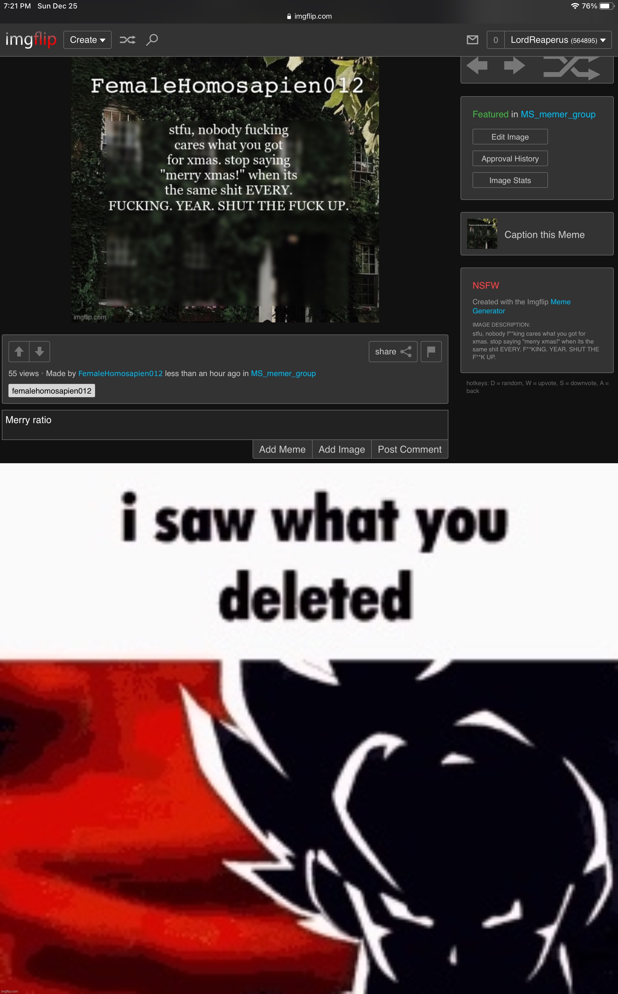 She deleted the image because it started an argument :skull: | image tagged in i saw what you deleted | made w/ Imgflip meme maker