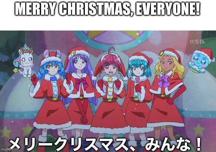 Merry Christmas! | MERRY CHRISTMAS, EVERYONE! メリークリスマス、みんな！ | image tagged in christmas | made w/ Imgflip meme maker