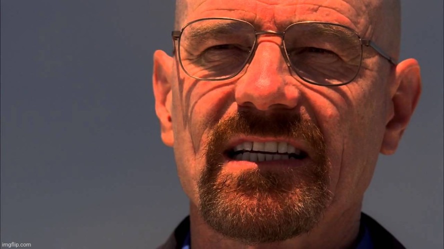 Walter White | image tagged in walter white | made w/ Imgflip meme maker