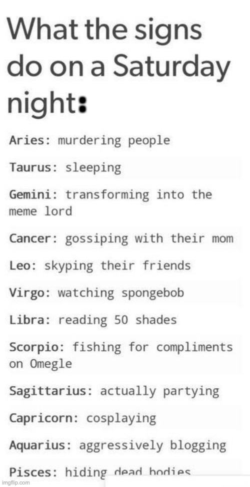 zodiacs | : | image tagged in zodiac signs,memes | made w/ Imgflip meme maker