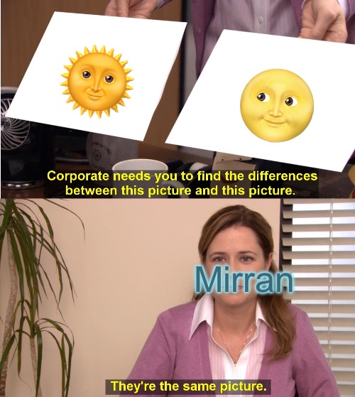 The Suns of Argentum | 🌞; 🌝; Mirran | image tagged in memes,they're the same picture,magic the gathering,mtg,astronomy | made w/ Imgflip meme maker