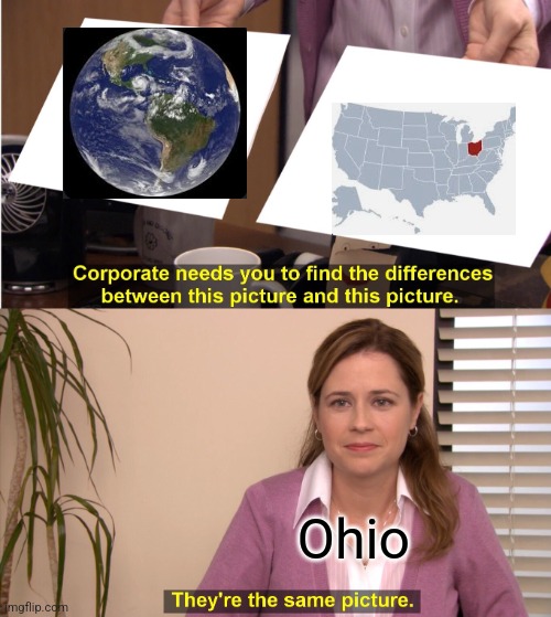 They're The Same Picture | Ohio | image tagged in memes,they're the same picture,ohio | made w/ Imgflip meme maker