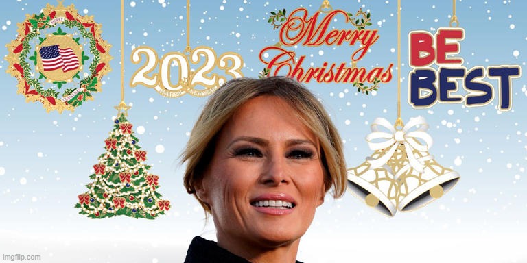Melania Trump Christmas Ornaments 2022 | image tagged in melania trump christmas ornaments 2022 | made w/ Imgflip meme maker