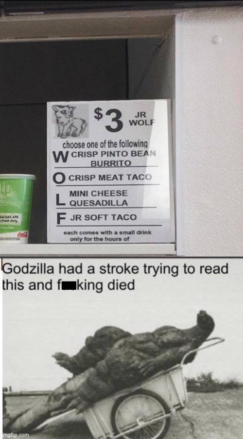 What the Hell Happened here? | image tagged in godzilla,design fails,you had one job,crappy design,memes,godzilla had a stroke trying to read this and fricking died | made w/ Imgflip meme maker