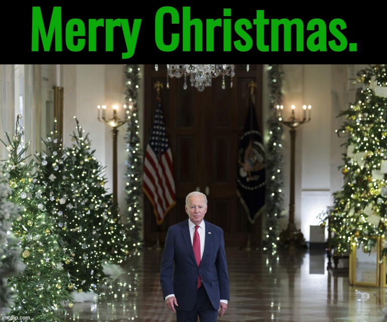 The War on Christmas is over. The unexpected winner? Dark Brandon :) | Merry Christmas. | image tagged in joe biden white house christmas | made w/ Imgflip meme maker
