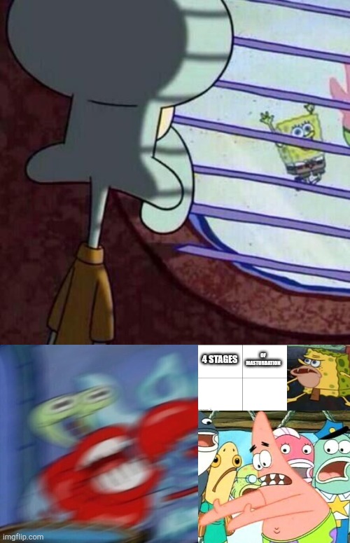 4 STAGES; OF MASTURBATION | image tagged in squidward window,mr krabs blur,4 panel comic,memes,spongegar,put it somewhere else patrick | made w/ Imgflip meme maker