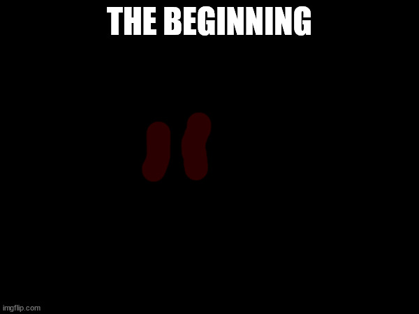 The eyes are watching.mp3 | THE BEGINNING | made w/ Imgflip meme maker