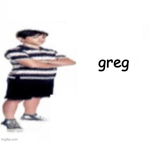 Greg Heffley | greg | image tagged in greg heffley | made w/ Imgflip meme maker