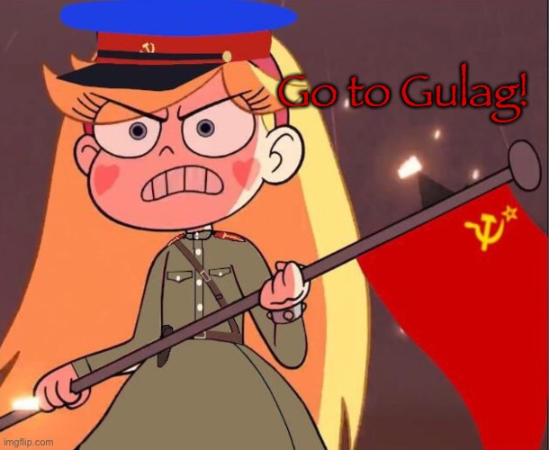 Star will Send you to the Gulag | Go to Gulag! | image tagged in star butterfly go to gulag,gulag,star vs the forces of evil,memes,svtfoe,star butterfly | made w/ Imgflip meme maker