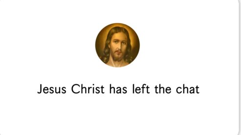 High Quality Jesus has left the chat Blank Meme Template