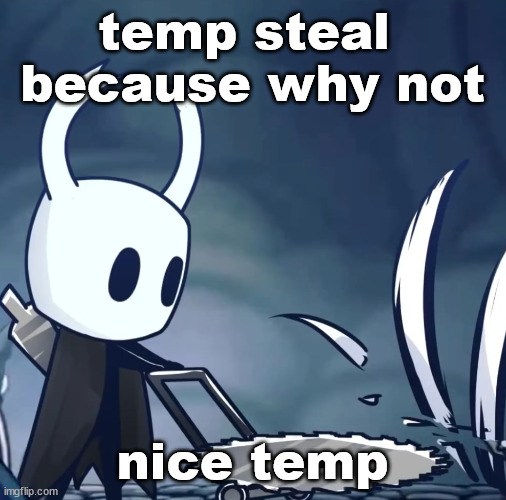 my dad when (I have a father and grass) | temp steal  because why not; nice temp | image tagged in my dad when i have a father and grass | made w/ Imgflip meme maker