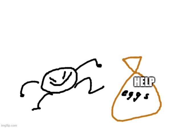 bob takes eggyhead hostage (not a ****post) | HELP | made w/ Imgflip meme maker