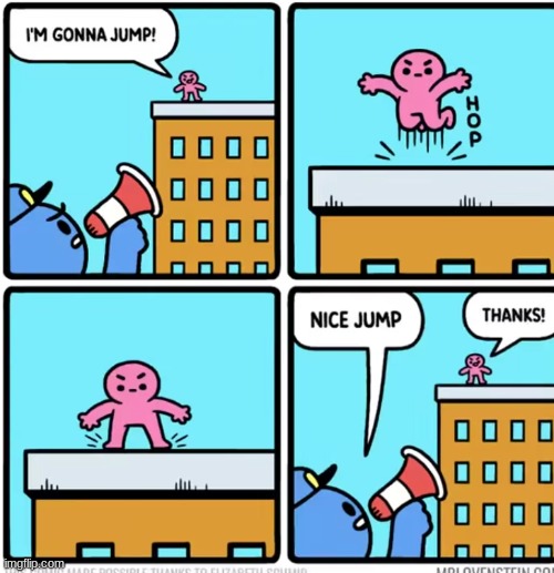 bro commited self-jump | made w/ Imgflip meme maker