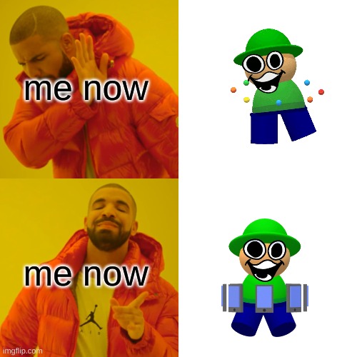 does anyone like the new design | me now; me now | image tagged in memes,drake hotline bling,fnf,dave and bambi | made w/ Imgflip meme maker
