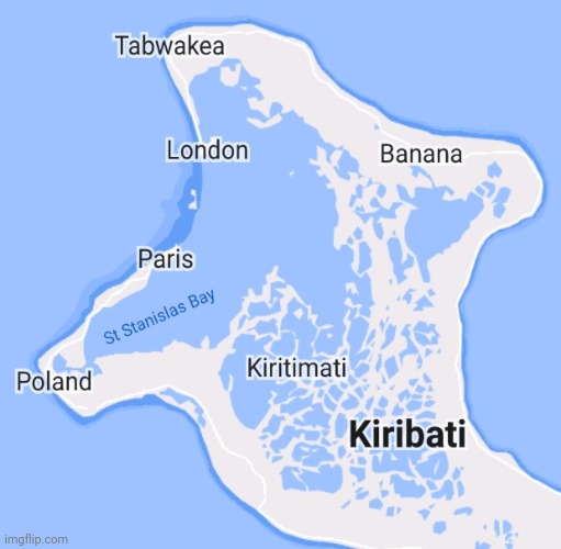 Who wanna go to Kiribati | made w/ Imgflip meme maker
