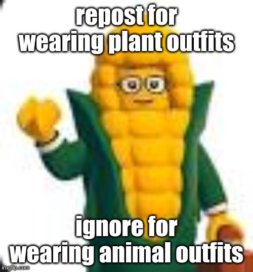 do anything else for bacteria outfits | repost for wearing plant outfits; ignore for wearing animal outfits | image tagged in solomon fleck | made w/ Imgflip meme maker