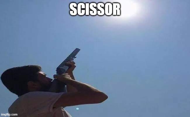 SCISSOR | made w/ Imgflip meme maker