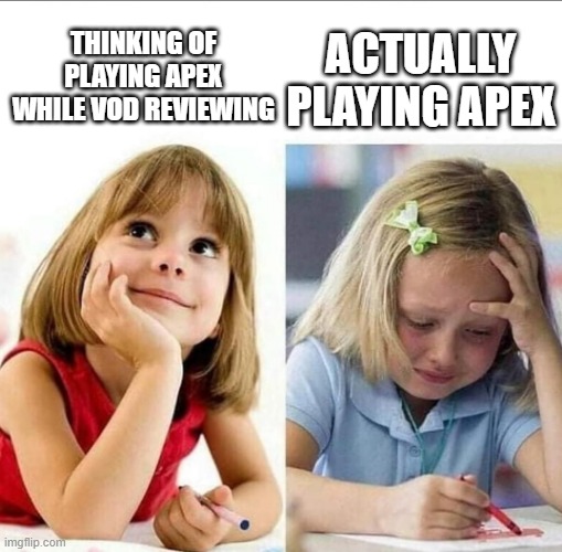 Apex = PAIN | THINKING OF PLAYING APEX WHILE VOD REVIEWING; ACTUALLY PLAYING APEX | image tagged in thinking about / actually doing it,apex legends,apex,gaming,online gaming,fps | made w/ Imgflip meme maker