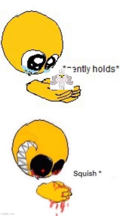 Gently holds squish | image tagged in gently holds squish | made w/ Imgflip meme maker