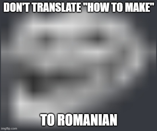As A Romanian Imgflip