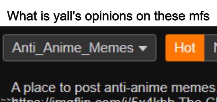 (social experiment) | What is yall's opinions on these mfs | made w/ Imgflip meme maker